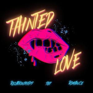 The Tainted Love Podcast by DeVaughn Taylor & Zoë Rose Smith