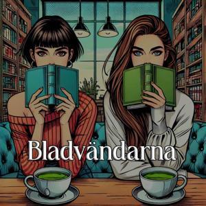 Bladvändarna by Cecilia Möller Kirchsteiger