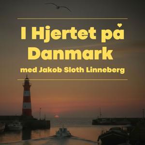 I Hjertet på Danmark by Jakob Sloth Linneberg