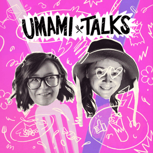 Umami Talks by Женя Голомуз и Алёна Ермакова