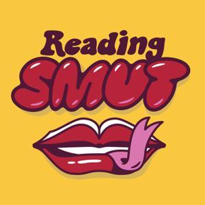 Reading Smut by Brea Grant, Mallory O’Meara