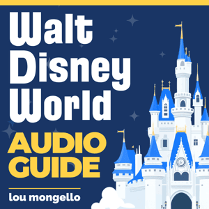 Walt Disney World Audio Guide by Lou Mongello