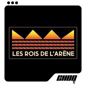 Les rois de l'arène by CHOQ.ca