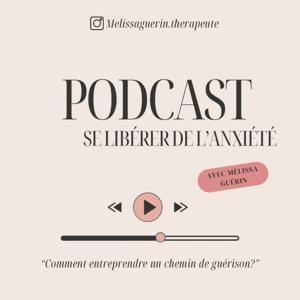 Se libérer de l’anxiété by Mélissa Guérin thérapeute