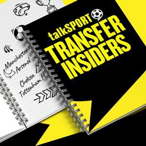 Transfer Insiders by talkSPORT
