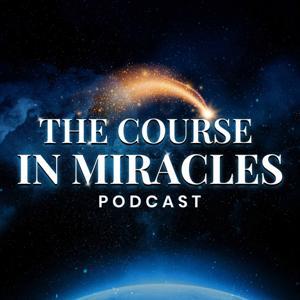 The Course in Miracles Podcast by Dave Kehnast