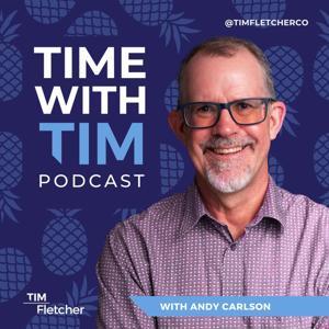 Time with Tim Fletcher by Tim Fletcher