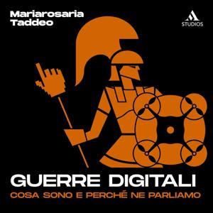 Guerre Digitali by Mariarosaria Taddeo