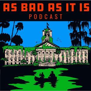The As Bad As It Is In Florida Podcast by Ryan Smart and Ryan Worthington