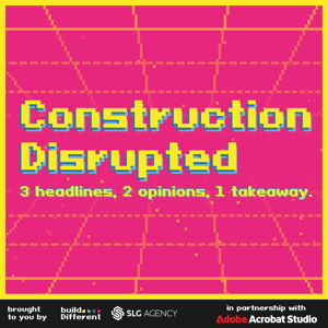 Construction Disrupted by Peter Sumpton & Ryan Jones