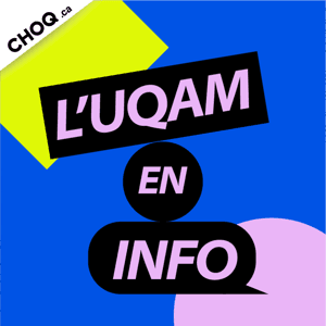 L'UQAM en info by CHOQ.ca