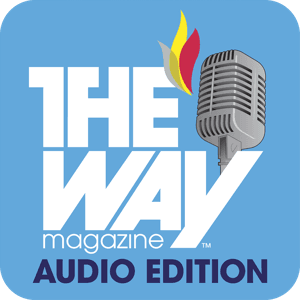 The Way Magazine Audio Edition by The Way International
