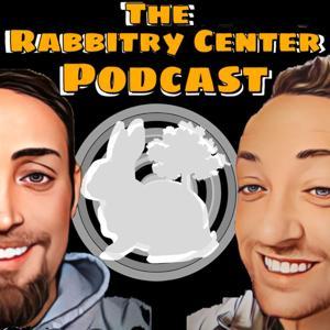 The Rabbitry Center Podcast by Bobby Jimenez