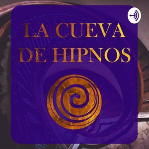 La Cueva de Hipnos by Dr. Raúl Gallo (Hypno Doctor)