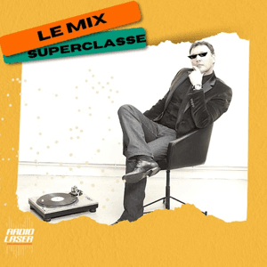 Le Mix Superclasse by MonsieurWilly