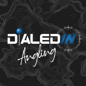 Dialed In Angling Podcast by Ron Schara Productions