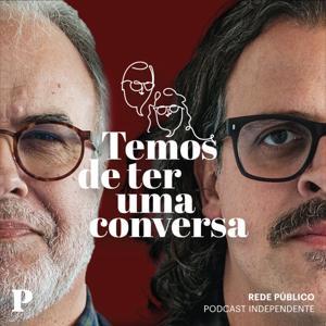 Temos de ter uma conversa by José Manuel Pureza e Manuel Pureza