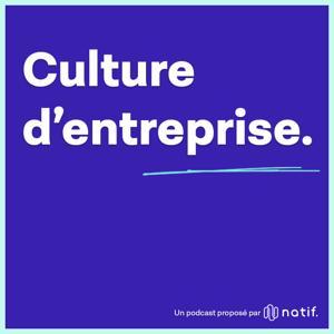 Culture d'entreprise. by natif.