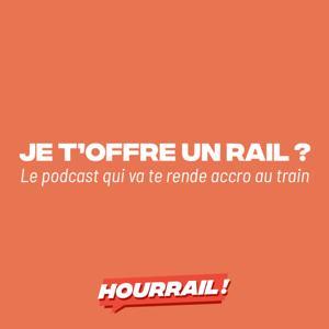 Je t'offre un rail ? by HOURRAIL !