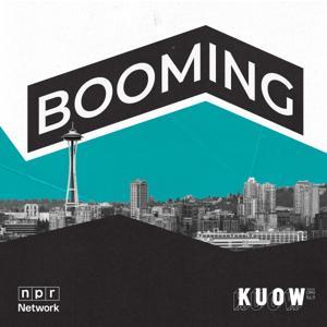 Booming by KUOW News and Information