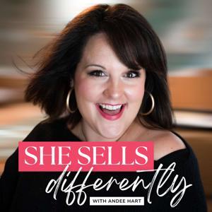 She Sells Differently - Authentic Selling & Business Growth Strategies for Faith-Based Female Entrepreneurs by Andee Hart