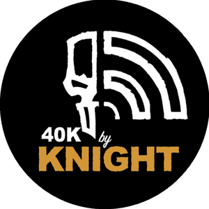 40k by Knight by stevejoll