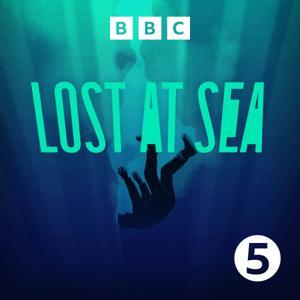 Lost At Sea by BBC Radio 5 Live
