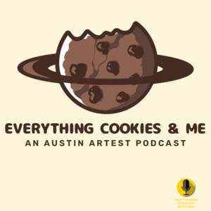 Everything Cookies and Me!! by The 2sixty5media Podcast Network