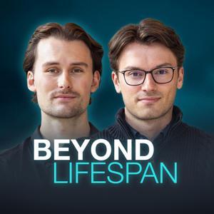 Beyond Lifespan - Dein Fast-Track zu mehr Gesundheit by Dr. Mario Gietl & Dr. Max Griessinger
