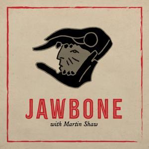 JAWBONE with Martin Shaw by Martin Shaw