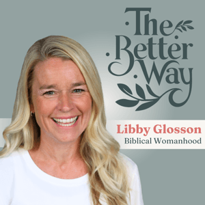 The Better Way with Libby Glosson by Fortis Institute