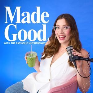 Made Good by The Catholic Nutritionist