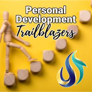 Personal Development Trailblazers Podcast by Digital Trailblazers