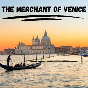 The Merchant of Venice by William Shakespeare