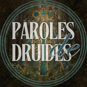 Paroles de Druides by Joelle Chautems et christophe Rousseau
