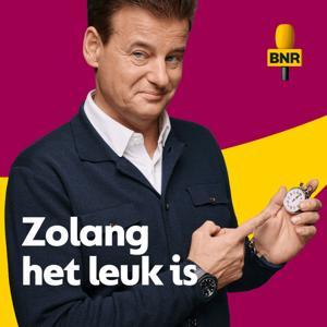 Zolang het leuk is by BNR Nieuwsradio