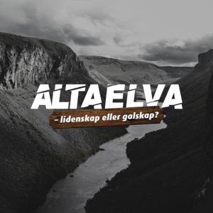 Altaelva - Lidenskap eller galskap? by Kronstadposten