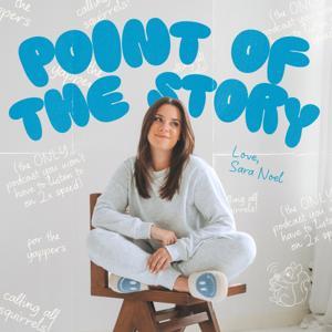 Point Of The Story by Sara Joelle