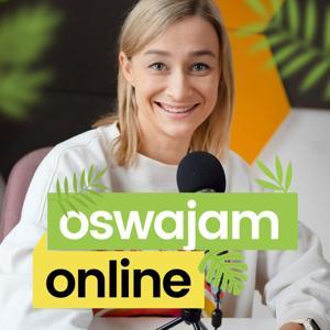 Oswajam Online by Marta Zawadowska