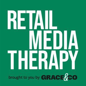 Retail Media Therapy by Grace & Co