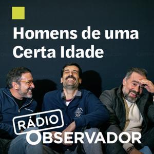 Homens de uma Certa Idade by Observador