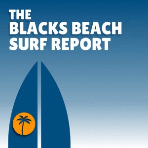 Blacks Beach Surf Report by Sunny Mornings Media