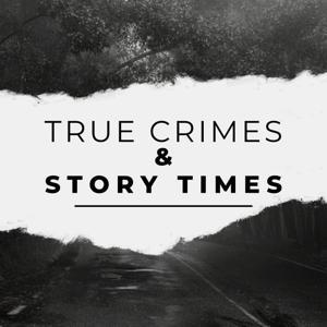 True Crimes and Story Times by Michelle Hockema and Kirsten Wehrly