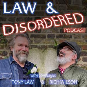 Law And Disordered by Tony Law & Rich Wilson