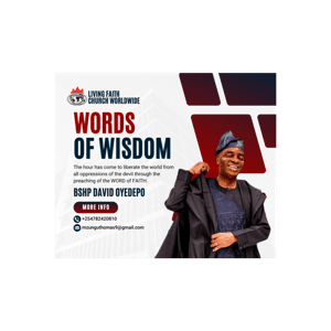 WORDS OF WISDOM TODAY BY BISHOP DAVID O. OYEDEPO by Blessed Favour