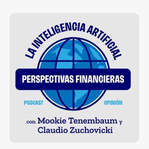 Inteligencia Artificial, perspectivas financieras by Mookie Tenembaum