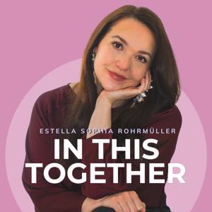 IN THIS TOGETHER by Estella Sophia Rohrmüller