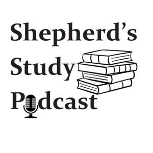 Shepherd's Study Podcast by Grow in Grace