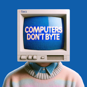 Computers Don't Byte by LIACS
