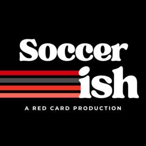 Soccerish by Red Card Productions